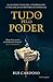 Tudo pelo Poder by Rui Cardoso