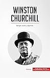Winston Churchill: Sangre, sudor y lágrimas (Historia) (Spanish Edition)