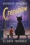 Crenshaw. El gato invisible by Katherine Applegate