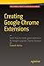Creating Google Chrome Extensions