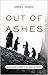 Out of Ashes: A New History of Europe in the Twentieth Century