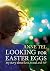 Looking for Easter Eggs by Anne Tel