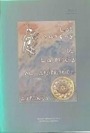 Los vascos de la magia al  animismo