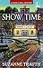 Show Time (A Dodie O'Dell Mystery) by Suzanne M. Trauth