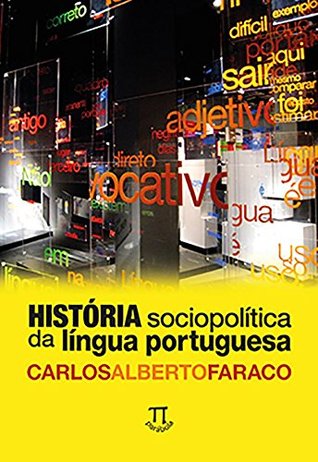 História Sociopolítica da Língua Portuguesa