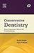 Conservative Dentistry by Ruchi Gupta
