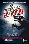 Un hombre-lobo en El Rocío (El paseo bizzarro, #1)
