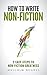 How to Write Non-Fiction: 5 Easy Steps to Non-Fiction Greatness