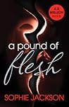 A Pound of Flesh by Sophie  Jackson
