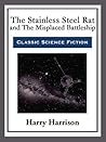 The Stainless Steel Rat and The Misplaced Battleship by Harry Harrison