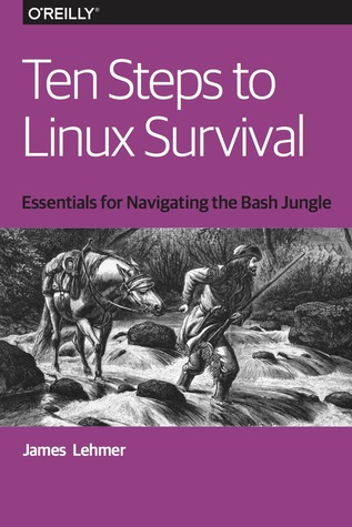 Ten Steps to Linux Survival (ebook)