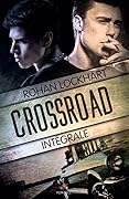 Crossroad, Intégrale