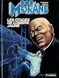 Les otages de l'ombre jaune
