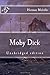 Moby Dick: Unabridged edition (Immortal Classics)