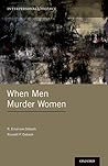 When Men Murder W...