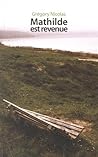 Mathilde Est Revenue