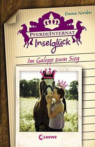 Im Galopp zum Sieg (Pferdeinternat Inselglück, #2)