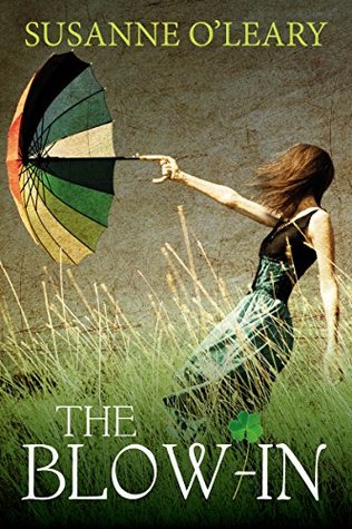 The Blow-In (The Tipperary Series, #1)