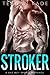 Stroker (Bad Boy Sports, #4)