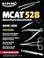 MCAT 528: Advanced Prep for Advanced Students (Kaplan Test Prep)