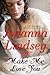 Make Me Love You by Johanna Lindsey