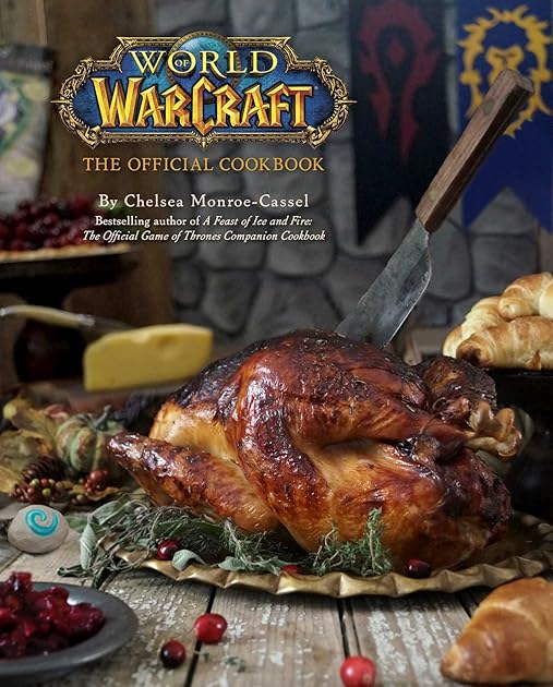 World of Warcraft: The Official Cookbook