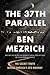 The 37th Parallel: The Secret Truth Behind America's UFO Highway