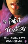 The Perfect Mistress