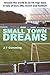 Small Town Dreams: A tale of love, life, travel and football