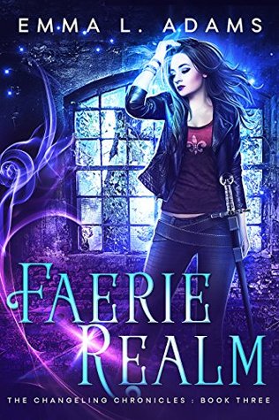 Faerie Realm (The Changeling Chronicles, #3)