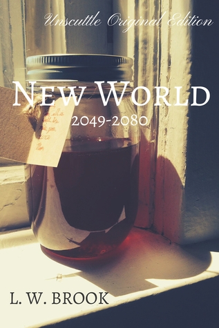 New World: 2049-2080 (Unbelieve, #1)