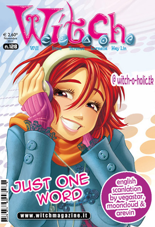 Just One Word (W.I.T.C.H., #128)