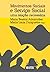 Movimentos sociais e serviço social: Uma relação necessária (Portuguese Edition)
