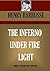 The Inferno / Under Fire / Light