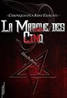La Marque des Cinq (French Edition)