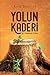 Yolun Kaderi by M. Fethullah Gülen