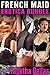 French Maid Erotica Bundle (Crossdressing and Feminization Collection)