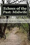 ECHOES OF THE PAS...