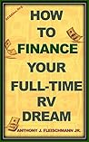 How To Finance Your Full-Time RV Dream