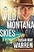 Wild Montana Skies (Montana...