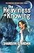 The Heaviness of Knowing (The Conscious Dreamer Series #1)