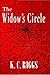The Widow's Circle by K.C. Riggs