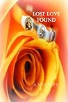 Lost Love Found by A. McCarty