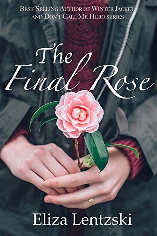 The Final Rose (Kindle Edition)