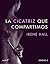 La cicatriz que compartimos (Erótica) (Spanish Edition)