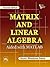 Matrix and Linear Algebra