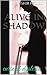 Alive In Shadow by Shishir Paudel
