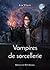 Vampires de sorcellerie (Sang neuf) (French Edition)