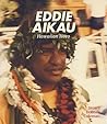 Eddie Aikau: Hawaiian Hero