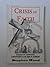 Crisis of faith: Essays on ...